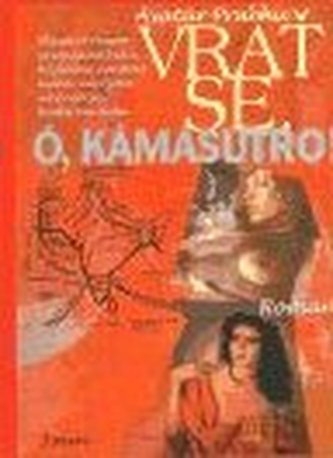 Vrať se ó, Kámasútro!