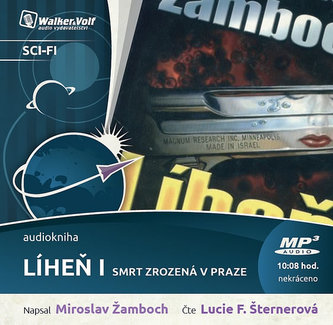 Líheň 1. - Smrt zrozená v Praze - CDmp3 (Čte Lucie Šternerová)