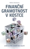 Finanční gramotnost v kostce