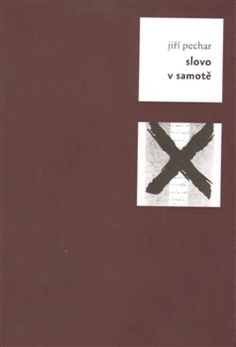 Slovo v samotě Slovo v samotě