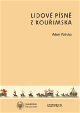 Lidové písně z Kouřimska + CD