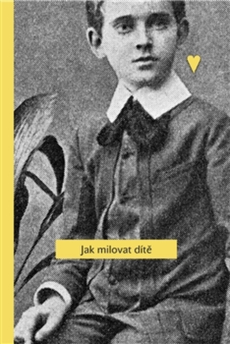 Jak milovat dítě