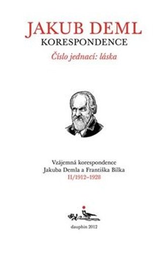 Číslo jednací: láska (Kniha II. 1912-1928)