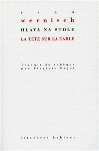 Hlava na stole / La tete sur la table