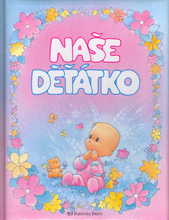 Naše děťátko