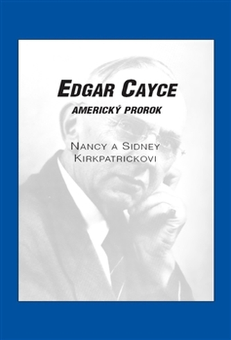 Edgar Cayce: americký prorok
