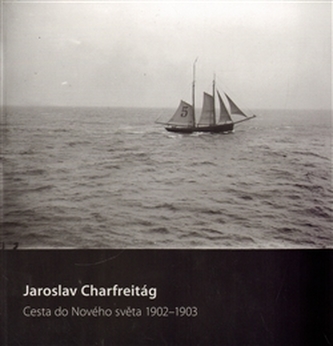 Cesta do nového světa 1902–1903