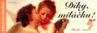 Díky, miláčku!