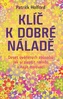 Klíč k dobré náladě