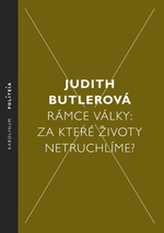 Rámce války - Za které životy netruchlíme?