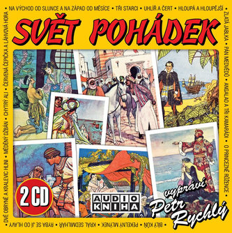 Svět pohádek - 2CD (Vypráví Petr Rychlý)