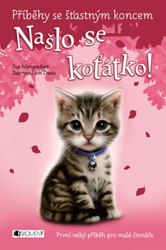 Našlo se koťátko! - Příběhy se šťastným koncem