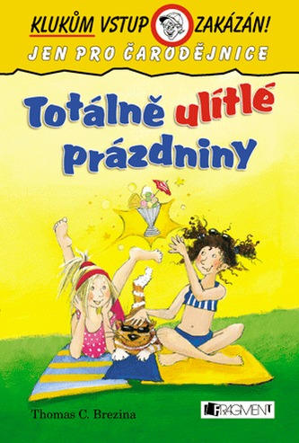 Totálně ulítlé prázdniny