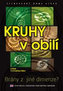 Kruhy v obilí - Brány z jiné dimenze? - 2 DVD