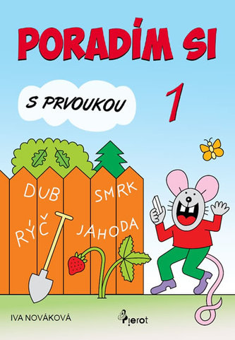Poradím si s prvoukou 1 Poradím si s prvoukou 1