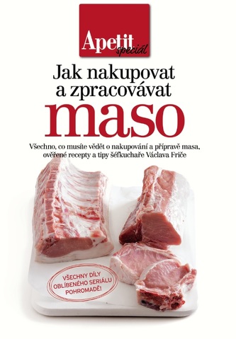 Jak nakupovat a zpracovávat maso