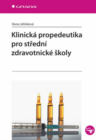 Klinická propedeutika pro střední zdravotnické školy