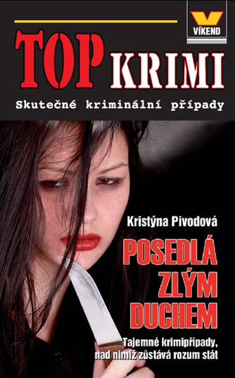 Top krimi Posedlá zlým duchem