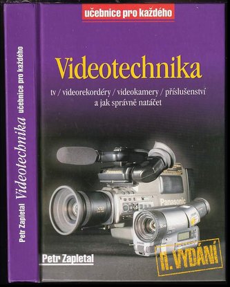 Videotechnika - kamery, příslušenství