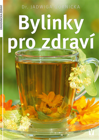 Bylinky pro zdraví Bylinky pro zdraví