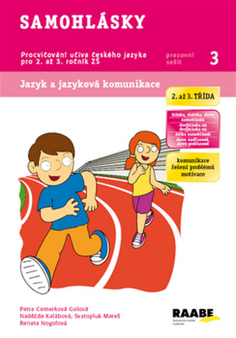Samohlásky - Pracovní sešit 3 Samohlásky - Pracovní sešit 3