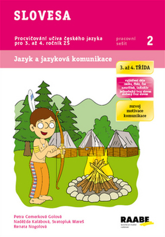 Slovesa - Pracovní sešit 2 Slovesa - Pracovní sešit 2