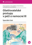 Ošetřovatelské postupy v péči o nemocné III