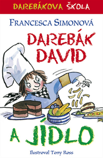 Darebák David a jídlo