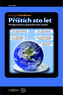 Příštích 100 letGeorge FriedmanDokořán, s.r.o.Pevná s přebalem lesklá978-80-7363-287-8