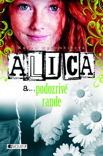 Alica a... podozrivé rande