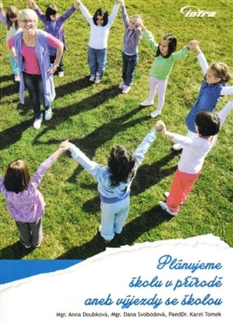 Plánujeme školu v přírodě aneb výjezdy se školou