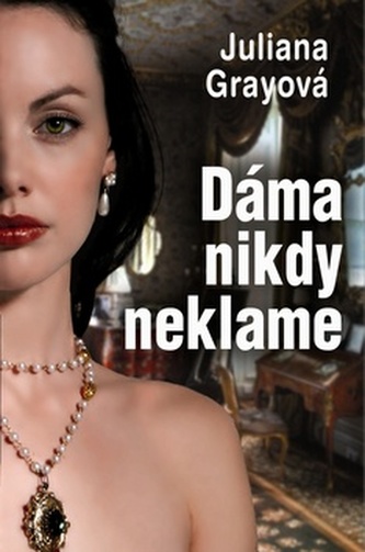 Dáma nikdy neklame