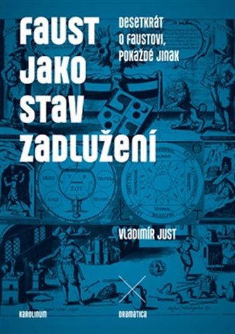 Faust jako stav zadlužení Faust jako stav zadlužení
