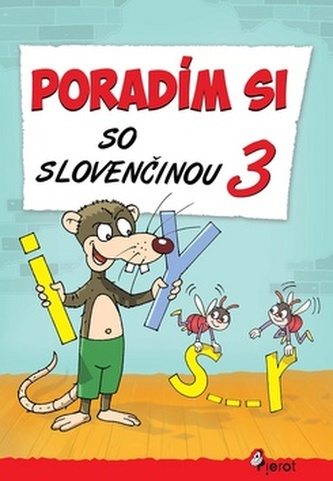 Poradím si so slovenčinou 3.tr.(nov.vyd.) Poradím si so slovenčinou 3.tr.(nov.vyd.)
