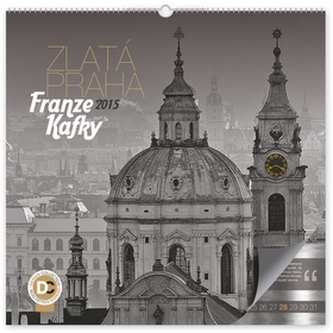 Kalendář 2015 - Zlatá Praha Franze Kafky - nástěnný