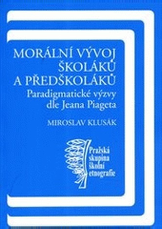 Morální vývoj školáků a předškoláků