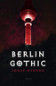 Berlin Gothic