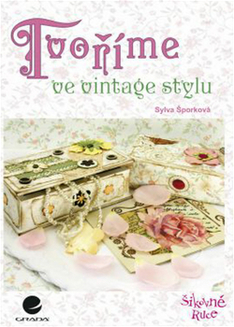Tvoříme ve vintage stylu