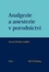 Analgezie a anestezie v porodnictví Analgezie a anestezie v porodnictví