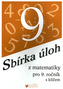 Sbírka úloh z matematiky pro 9. ročník