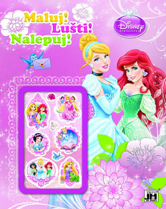 Maluj! Lušti! Nalepuj! Princezny