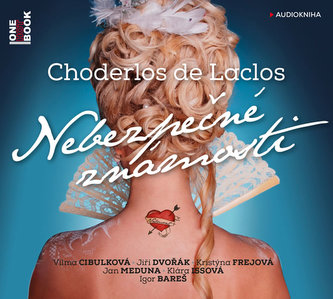 Nebezpečné známosti - CD mp3 ( čte V. Cibulková, J. Dvořák, K. Issová, J. Meduna, K. Frejová, I. Bareš) Nebezpečné známosti - CD mp3 ( čte V. Cibulková, J. Dvořák, K. Issová, J. Meduna, K. Frejová, I. Bareš)