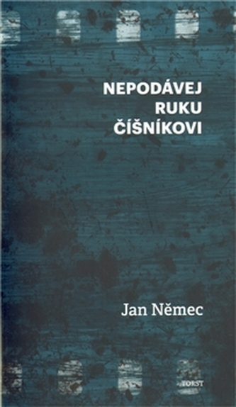 Nepodávej ruku číšníkovi