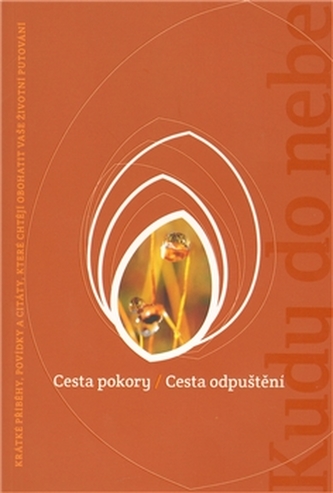 Cesta pokory / Cesta odpuštění