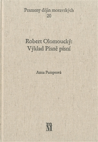 Robert Olomoucký: Výklad Písně písní