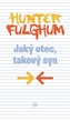 Jaký otec, takový syn