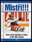Mistři !!!