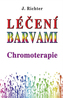 Léčení barvami Chromoterapie