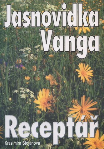 Jasnovidka Vanga Receptář