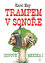 Trampem v Sonoře - Supové Mexika I. Trampem v Sonoře - Supové Mexika I.
